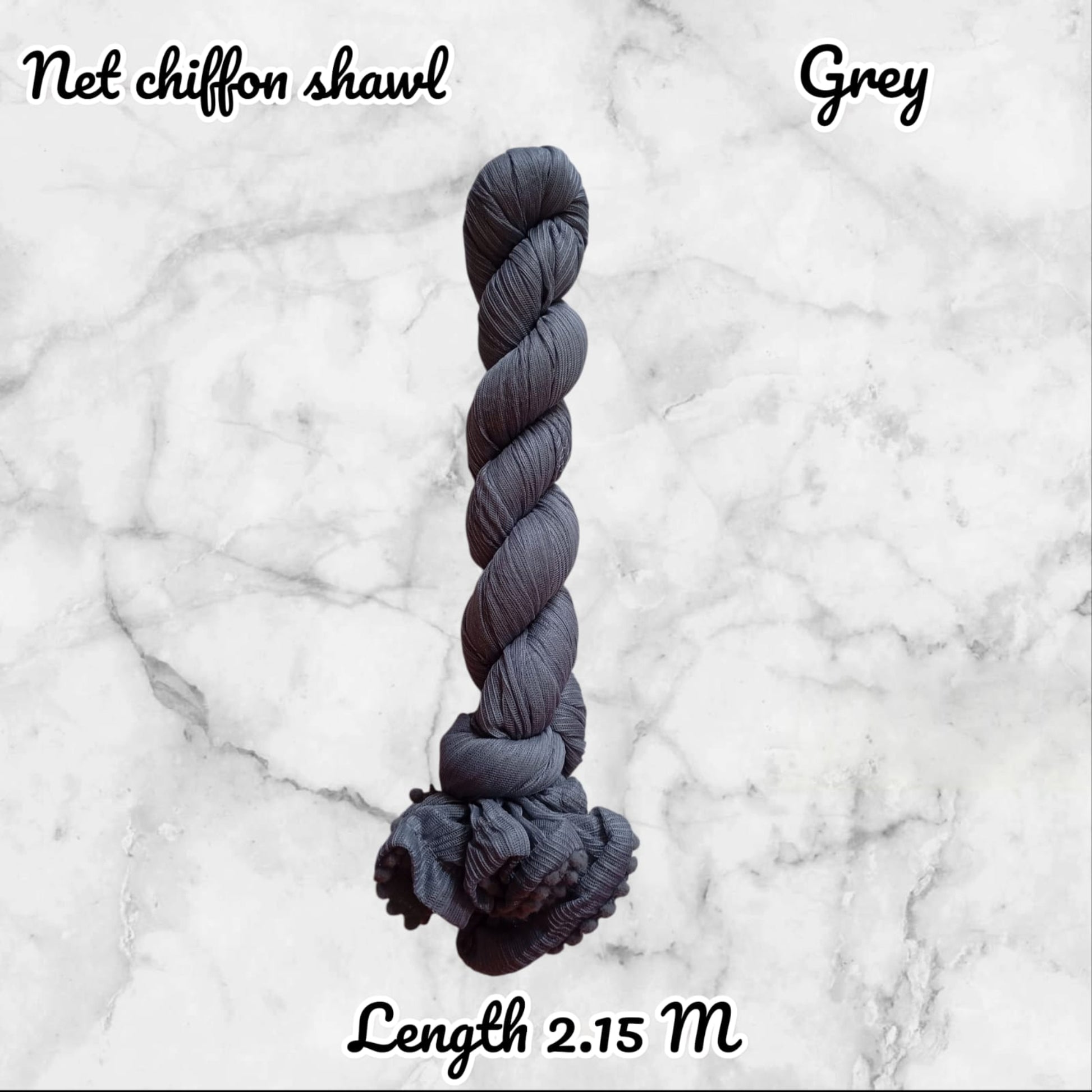 Braided grey yarn on a marble background with text indicating 'Net chiffon shawl' and 'Length 2.15 M'.